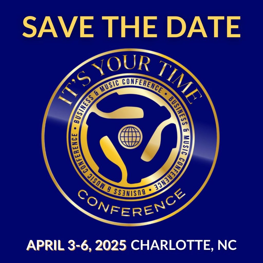 It's Your Time Conference Save the Date April 3-6, 2025 in Charlotte, North Carolina