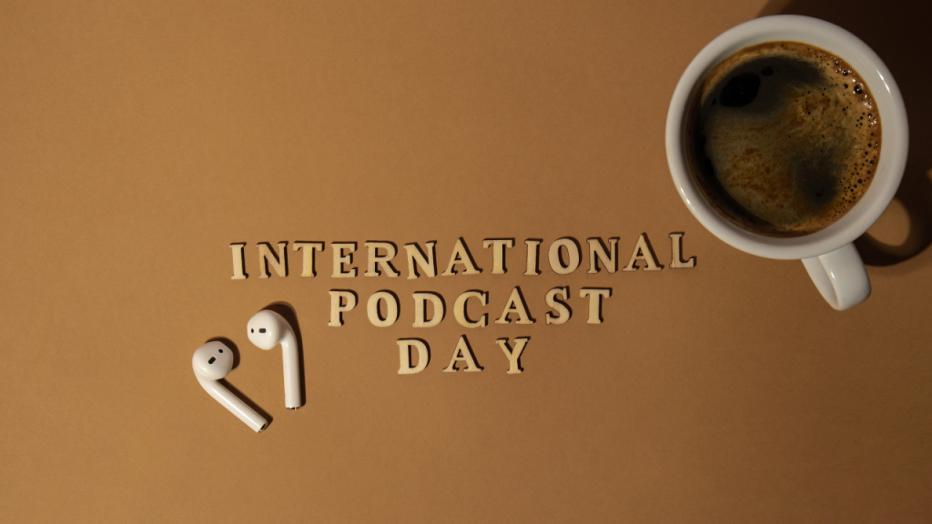 Listen Now: Top Podcasts to Celebrate International Podcast Day